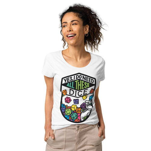 All These Dice Women’s Organic T-Shirt