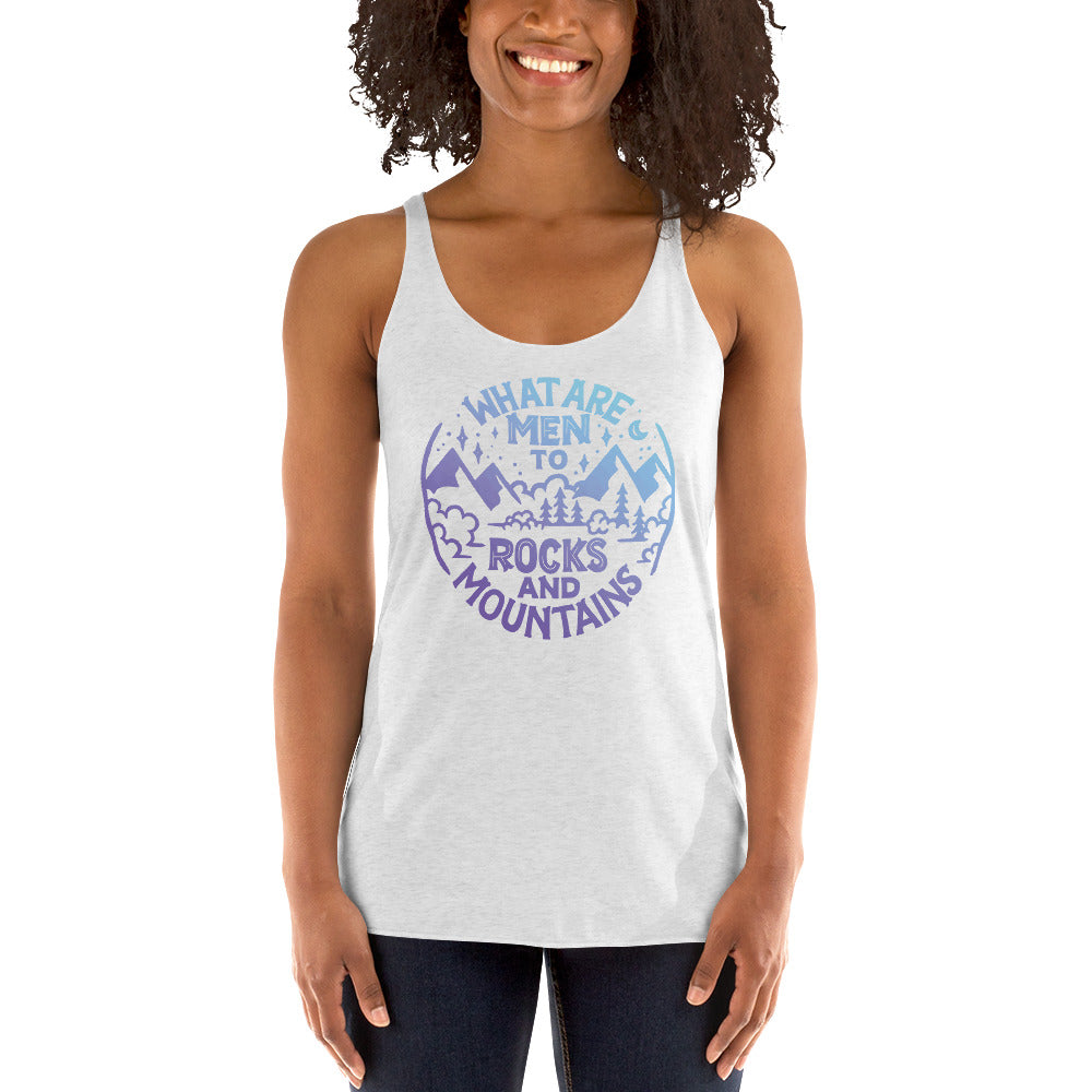 What are Men to Rocks and Mountains Women's Racerback Tank