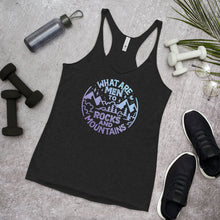 Load image into Gallery viewer, What are Men to Rocks and Mountains Women&#39;s Racerback Tank